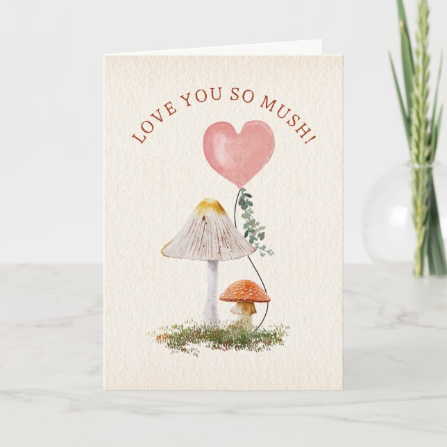 Love You So Mush Mushroom Classroom Valentine  Card (Front)
