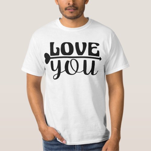 LOVE YOU T_Shirt