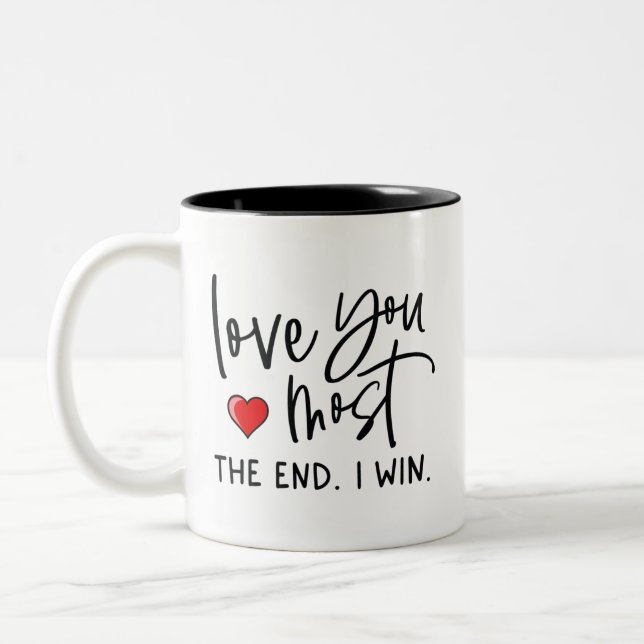 Love You The Most I Win Gift Two-Tone Coffee Mug (Left)