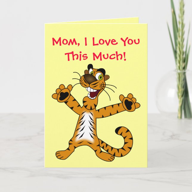 Love You This Much Cute Tiger Happy Birthday Mom Card (Front)