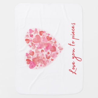 Love you to pieces baby blanket