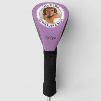 Love You to Ruff & Back Custom Dog Photo Lavender Golf Head Cover
