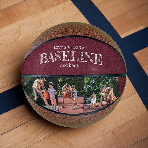 Love You to the Baseline and Back Red 3 Photo Basketball