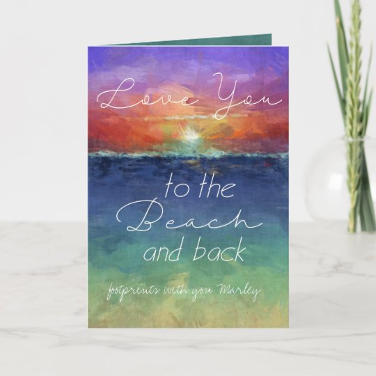 Love you to the beach and back card | Zazzle.com