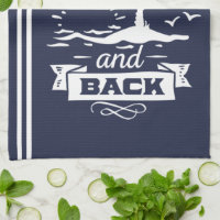 Love You To The Beach And Back Kitchen Towel