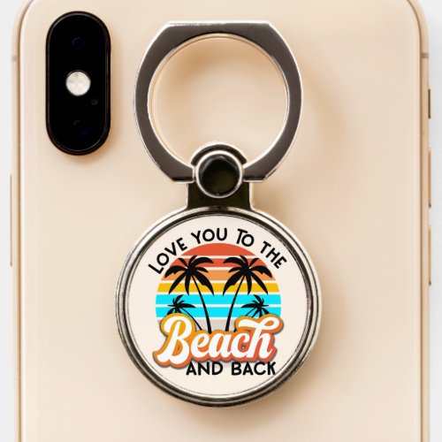 Love You To The Beach and Back Phone Ring Stand