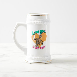 Love You to the Bone Skeleton Humor Beer Stein