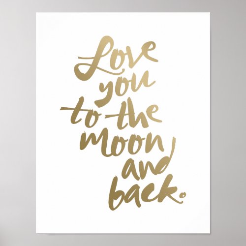 LOVE YOU TO THE MOON 11x14  TYPOGRAPHY POSTER