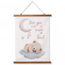 Love You to the Moon and Back - Adorable Bear Wall