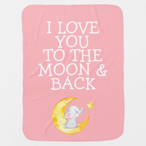 Love You to the Moon and Back Baby Girl Pink Baby Blanket