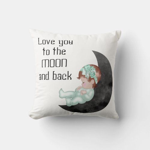 Love you to the Moon and Back Baby Pillow