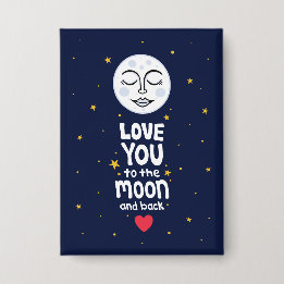 Love You to the Moon and Back Button