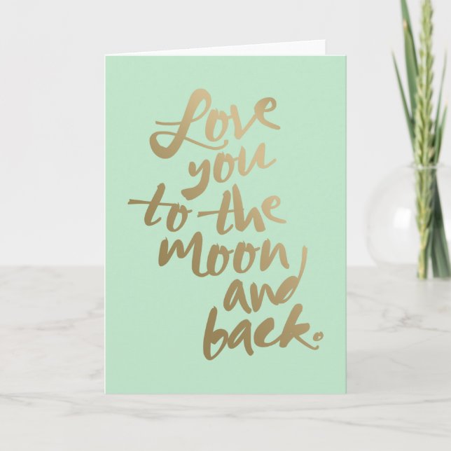 LOVE YOU TO THE MOON AND BACK CARD (Front)