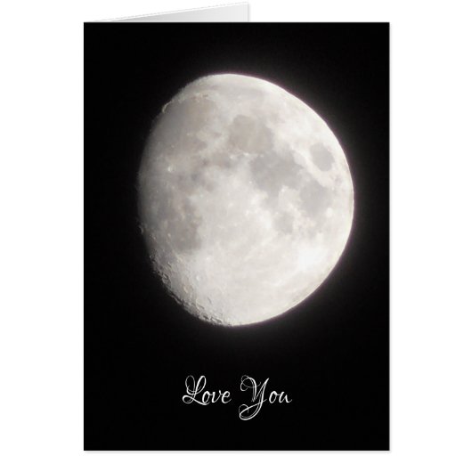 Love you to the Moon and Back Card (Front)