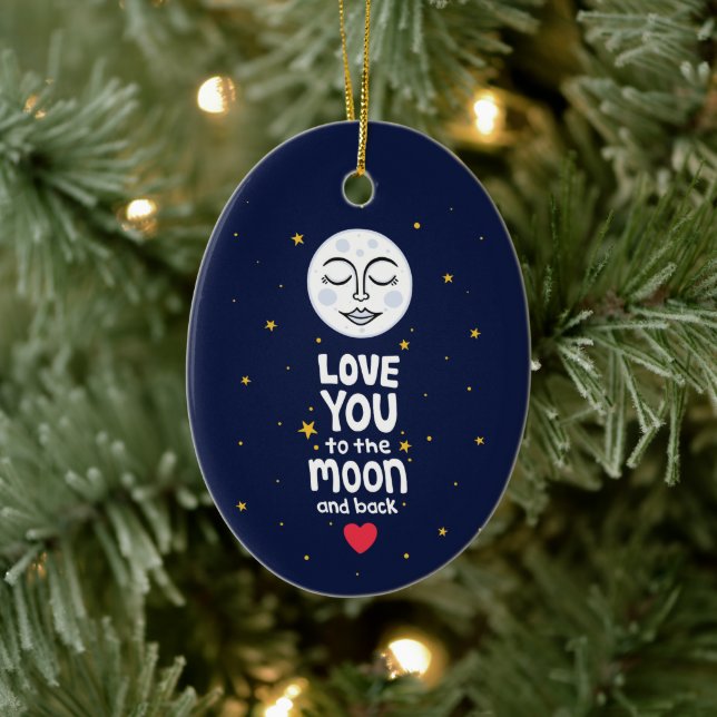 Love You to the Moon and Back Ceramic Ornament (Tree)