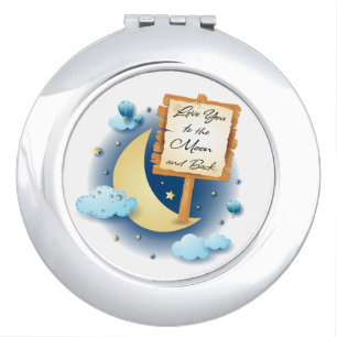 Love You to the Moon and Back Compact Mirror
