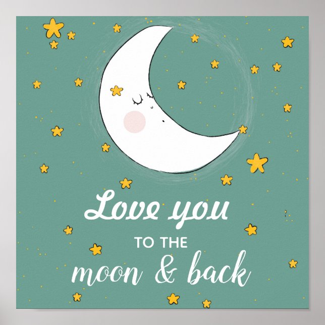 Love You to the Moon and Back Cute Illustration Poster (Front)