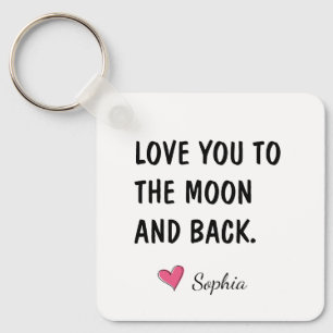 Love You To The Moon And Back Daughter Gift Keychain