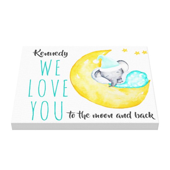 Love You to the Moon and Back - Elephant on Moon Canvas Print