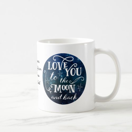 Love you to the moon and back galaxy mug