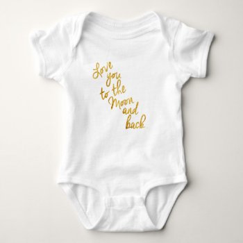 "love You To The Moon And Back" Gold Foil Top by CreationsInk at Zazzle