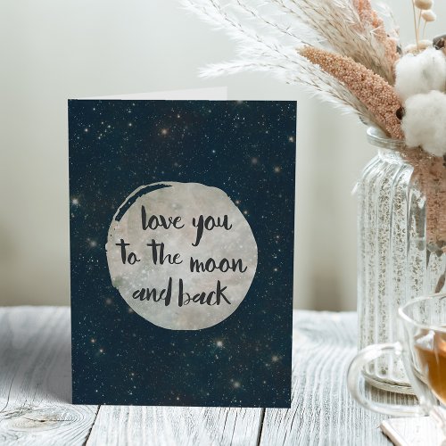 Love You to the Moon and Back Greeting Card