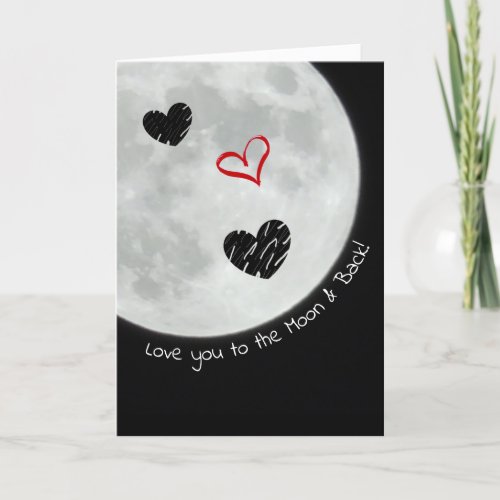 Love you to the Moon and Back Happy Valentines Day Card