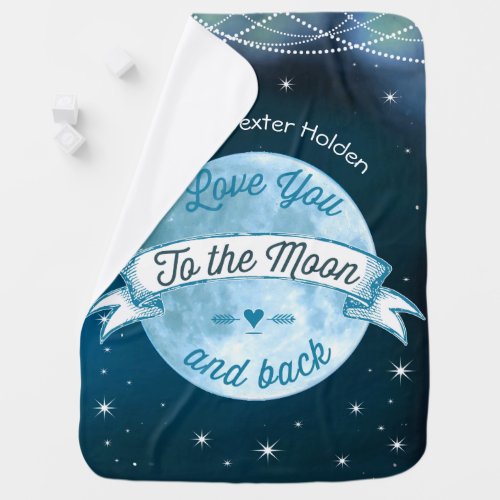 Love You to the Moon and Back Lil Man Baby Boy Receiving Blanket