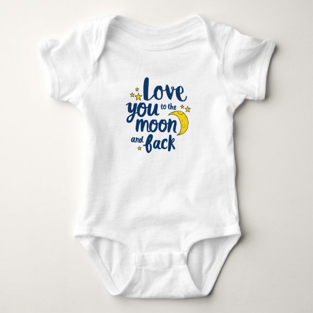Love You To the Moon and Back Love Art Moon Art De Baby Bodysuit (Front)