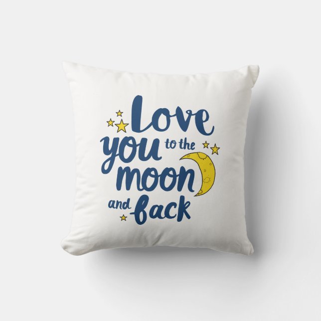 Love You To the Moon and Back Love Art Moon Art De Throw Pillow (Front)