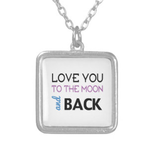 Love You To The Moon And Back Necklace