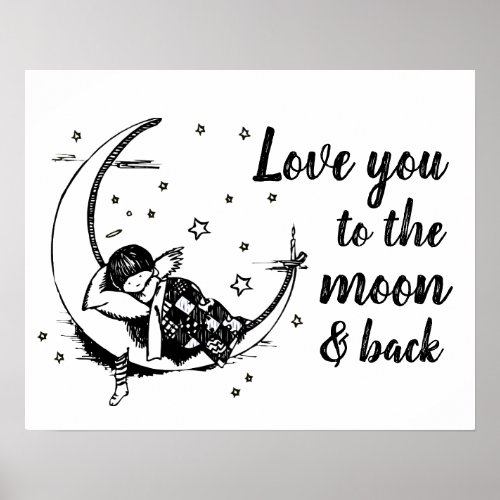 Love you to the Moon and Back Nursery Quote Poster