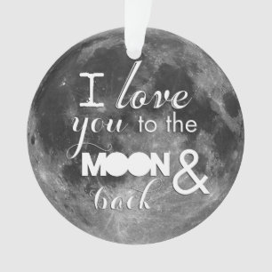 Love you to the moon and back ornament