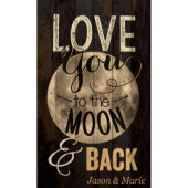 "Love you to the Moon and Back" Pine Pallet Plaque (Front)