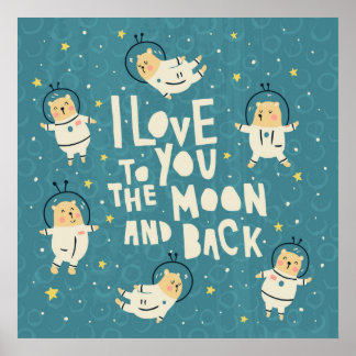 Love you to the moon and back poster