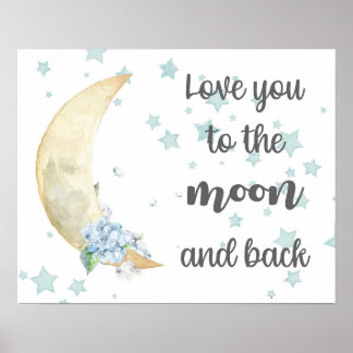 Love you To the Moon and Back Poster
