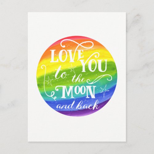 Love you to the moon and back rainbow postcard