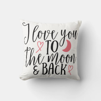 Love You to the Moon and back Reversible  Throw Pillow