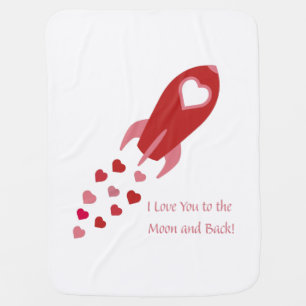 Love You to the Moon and Back Rocket Ship Baby Blanket