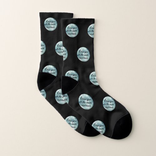 Love You to the Moon and Back Socks