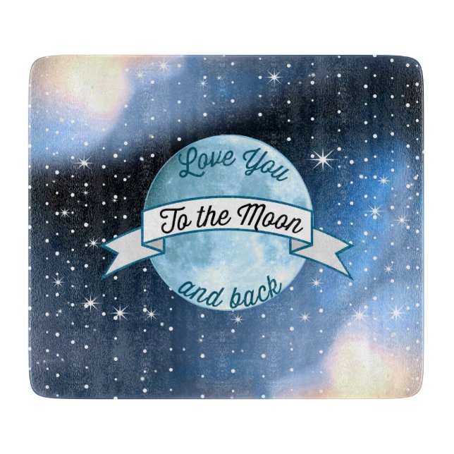 Love You to the Moon and Back Stars Pattern Cutting Board (Front)