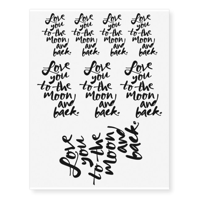 LOVE YOU TO THE MOON AND BACK | TEMPORARY TATTOOS (Front)