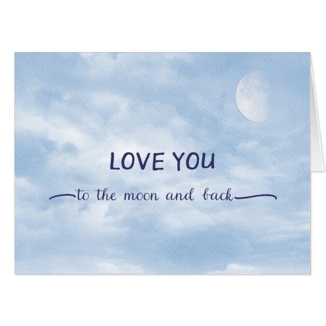 Love You To The Moon and Back Textured Moon in Sky Card (Front Horizontal)
