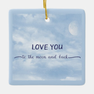 Love You To The Moon and Back Textured Moon in Sky Ceramic Ornament