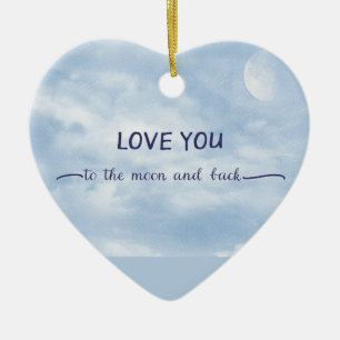 Love You To The Moon and Back Textured Moon in Sky Ceramic Ornament
