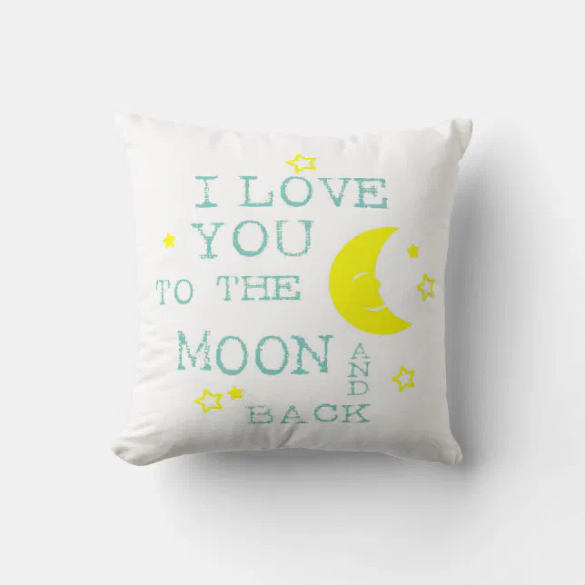 Love You to the Moon and Back Throw Pillow Zazzle