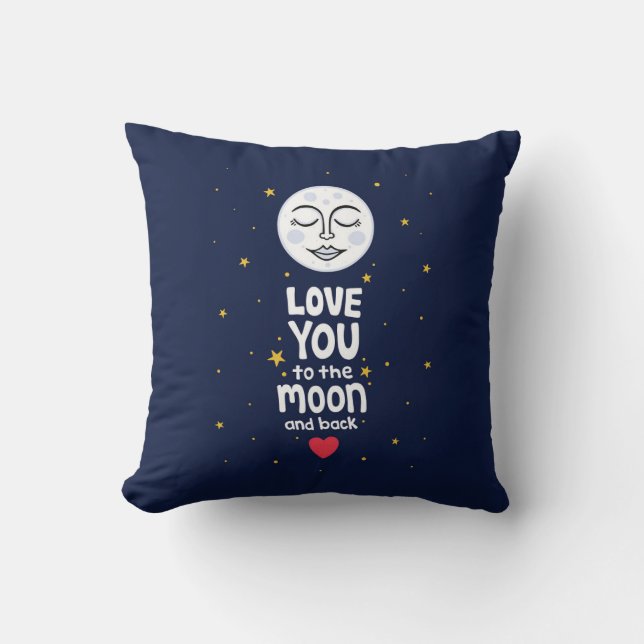 Love You to the Moon and Back  Throw Pillow (Front)