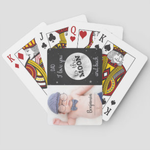 Love you to the moon and back w/ photo fathers day poker cards