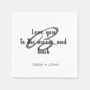 Love you to the moon and back wedding party white napkins