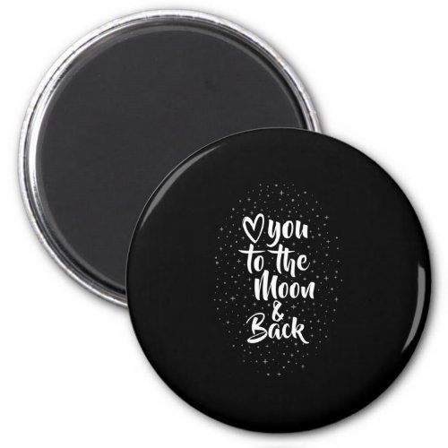 LOVE YOU TO THE MOON AND BACK WITH STARS MAGNET